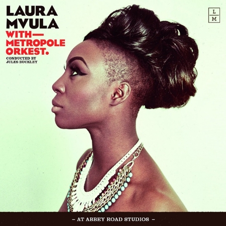 Laura Mvula / Laura Mvula With Metropole Orkest