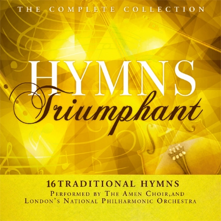 Hymns Triumphant / The London’s National Philharmonic Orchestra and Amen Choir