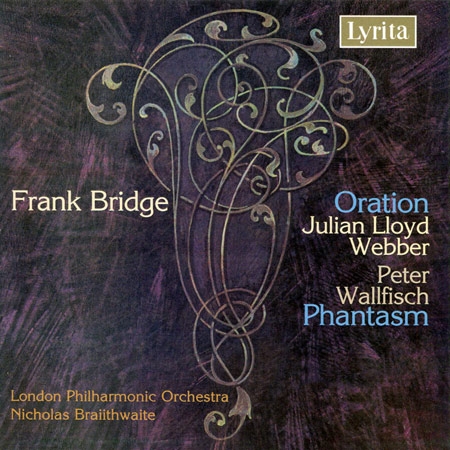 Frank Bridge: Oration & Phantasm / Julian Lloyd Webber & Peter Wallfisch