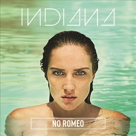 Indiana / No Romeo (Deluxe)