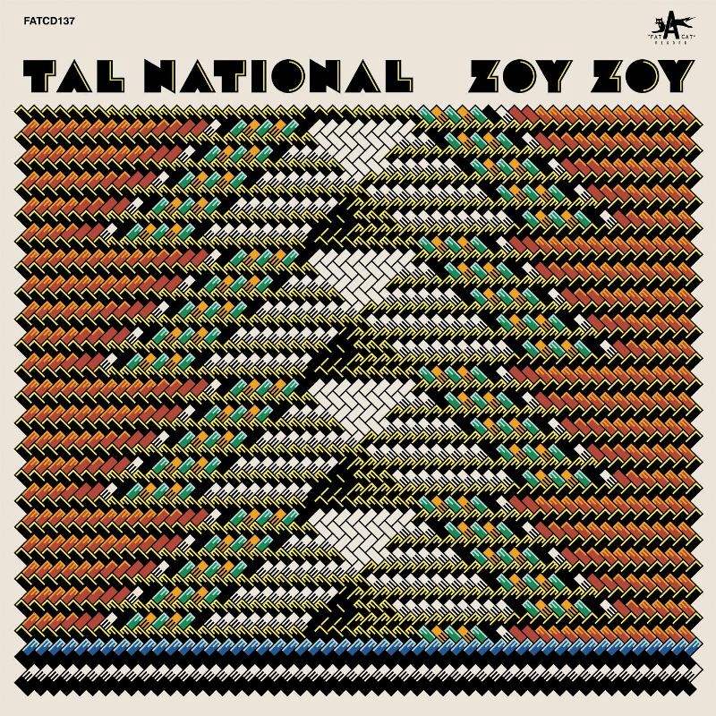 Tal National / Zoy Zoy