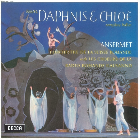 Ravel: Daphnis & Chloe / Ernest Ansermet / L’Orchestre de la Suisse Romande / Les Choeurs de la Radio Romande (Lausanne)