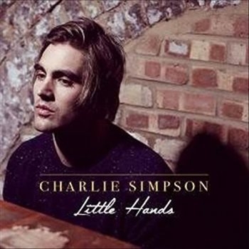 Charlie Simpson / Little Hands