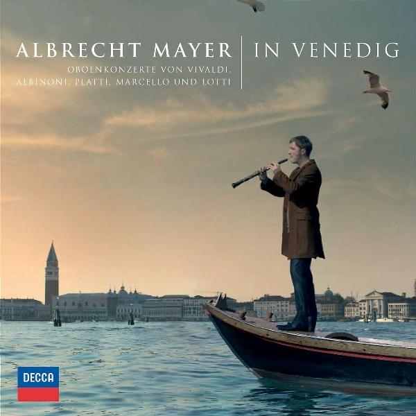 在威尼斯 - 著名巴洛克雙簧管協奏曲集 / 麥爾，雙簧管 (CD)