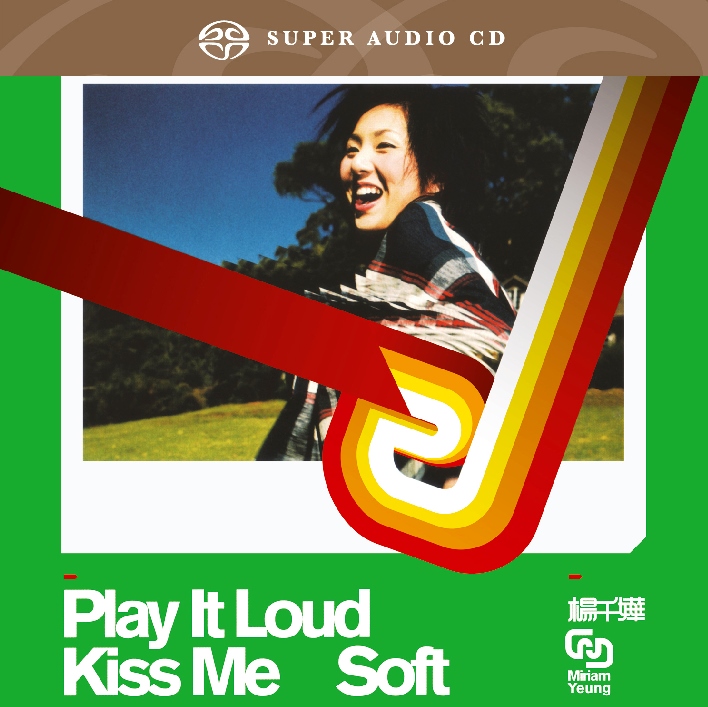 楊千嬅 / Play It Loud Kiss Me Soft (SACD)