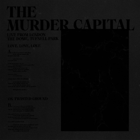 The Murder Capital / Love, Love, Love / On Twisted Ground - Live From London: The Dome, Tufnell Park (Rsd20 Ex) (LP)(限台灣