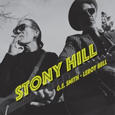 G.E. SMITH & LEROY BELL / STONY HILL