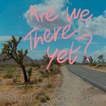 瑞克艾斯里 / Are We There Yet? (Limited Edition Colour Vinyl)(限台灣)