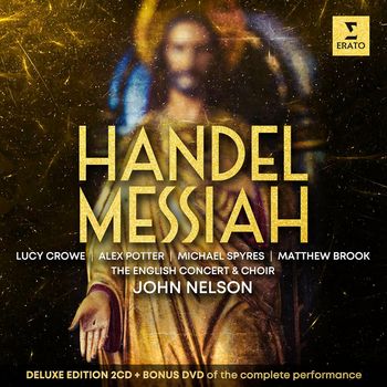 JOHN NELSON, THE ENGLISH CONCERT / HANDEL: MESSIAH, HWV 56