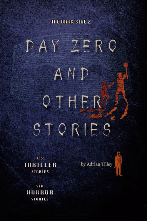 The Dark Side 2 – Day Zero and Other Stories (電子書)