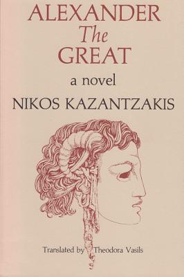 Alexander the Great: A Novel