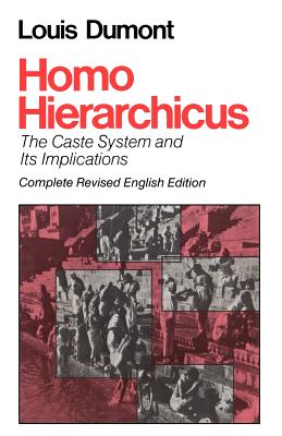 Homo Hierarchicus: The Caste System and Its Implications