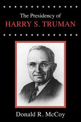 The Presidency of Harry S. Truman