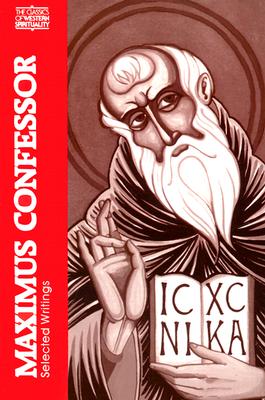 Maximus Confessor: Selected Writings