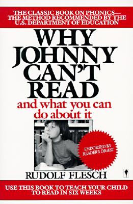 Why Johnny Can’t Read?: And What You Can Do about It