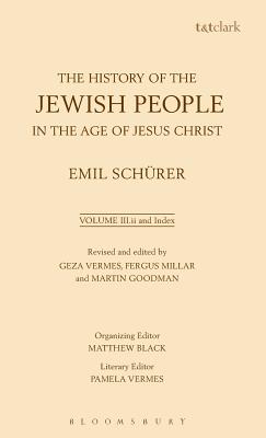 The History of the Jewish People in the Age of Jesus Christ: 175 B.C.-A.D. 135, Part 2