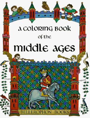 A Coloring Book of the Middle Ages