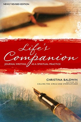 Life’s Companion: Journal Writing As a Spiritual Quest