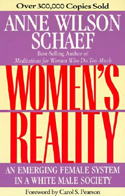 Women’s Reality: An Emerging Female System in a White Male Society