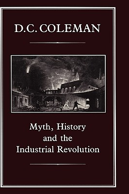 Myth, History and the Industrial Revolution