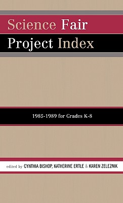 Science Fair Project Index, 1985-1989 for Grades K-8