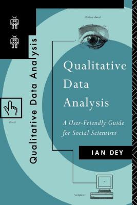 Qualitative Data Analysis: A User Friendly Guide for Social Scientists