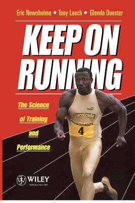 Keep on Running: The Science of Training and Performance