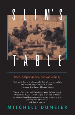 Slim’s Table: Race, Respectability, and Masculinity