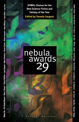 Nebula Awards 29: Sfwa’s Choices for the Best Science Fiction and Fantasy of the Year