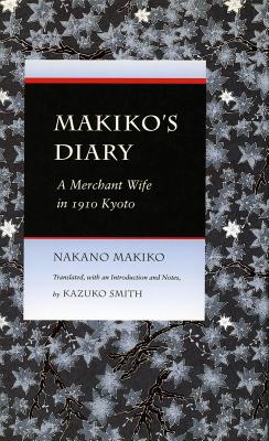 Makikoas Diary: A Merchant Wife in 1910 Kyoto