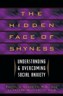 The Hidden Face of Shyness: Understanding & Overcoming Social Anxiety