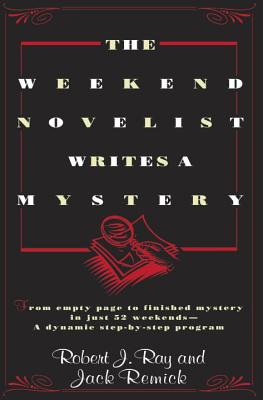 The Weekend Novelist Writes a Mystery