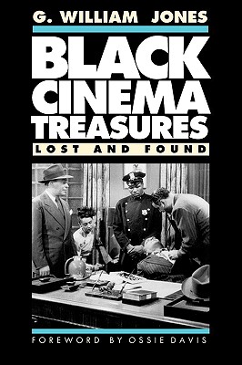 Black Cinema Treasures: Lost and Found