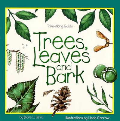 Trees, Leaves, and Bark