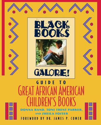 Black Books Galore!: Guide to Great African American Children’s Books