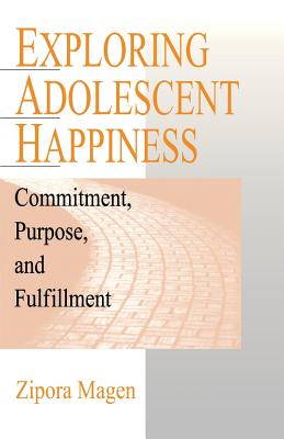 Exploring Adolescent Happiness: Commitment, Purpose, and Fulfillment