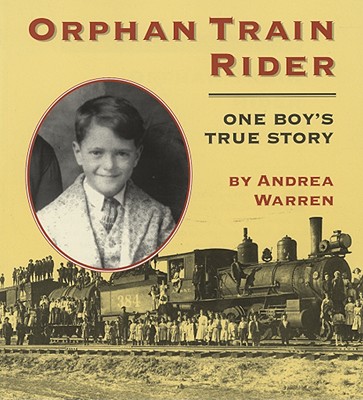 Orphan Train Rider: One Boy’s True Story