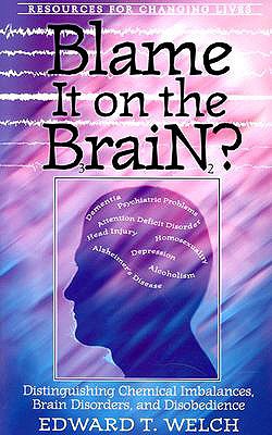 Blame It on the Brain?: Distinguishing Chemical Imbalances, Brain Disorders, and Disobedience