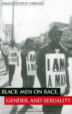 Black Men on Race, Gender, and Sexuality: A Critical Reader