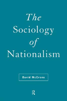 The Sociology of Nationalism: Tomorrow’s Ancestors