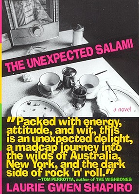 The Unexpected Salami: A Novel