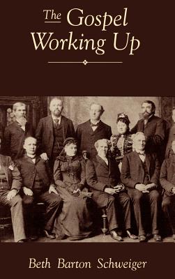 The Gospel Working Up: Progress and the Pulpit in Nineteenth Century Virginia