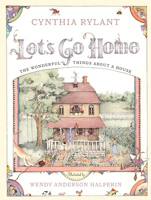 Let’s Go Home: The Wonderful Things about a House