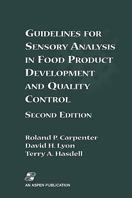 Guidelines for Sensory Analysis in Food Product Development and Quality Control