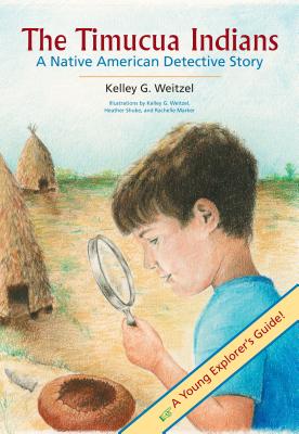 The Timucua Indians: A Native American Detective Story