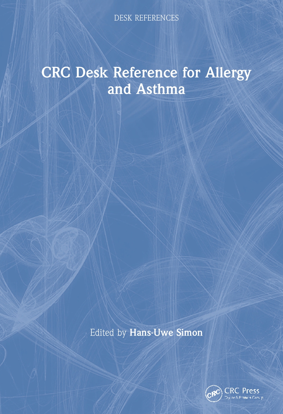 CRC Desk Reference for Allergy and Asthma