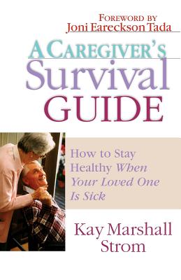 A Caregiver’s Survival Guide: How to Stay Healthy When Your Loved One Is Sick