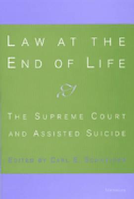 Law at the End of Life: The Supreme Court and Assisted Suicide