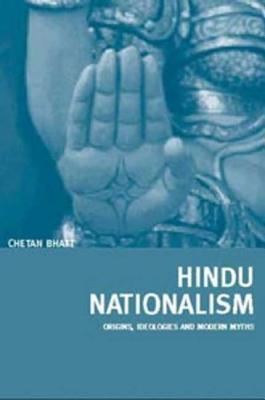 Hindu Nationalism: Origins, Ideologies and Modern Myths