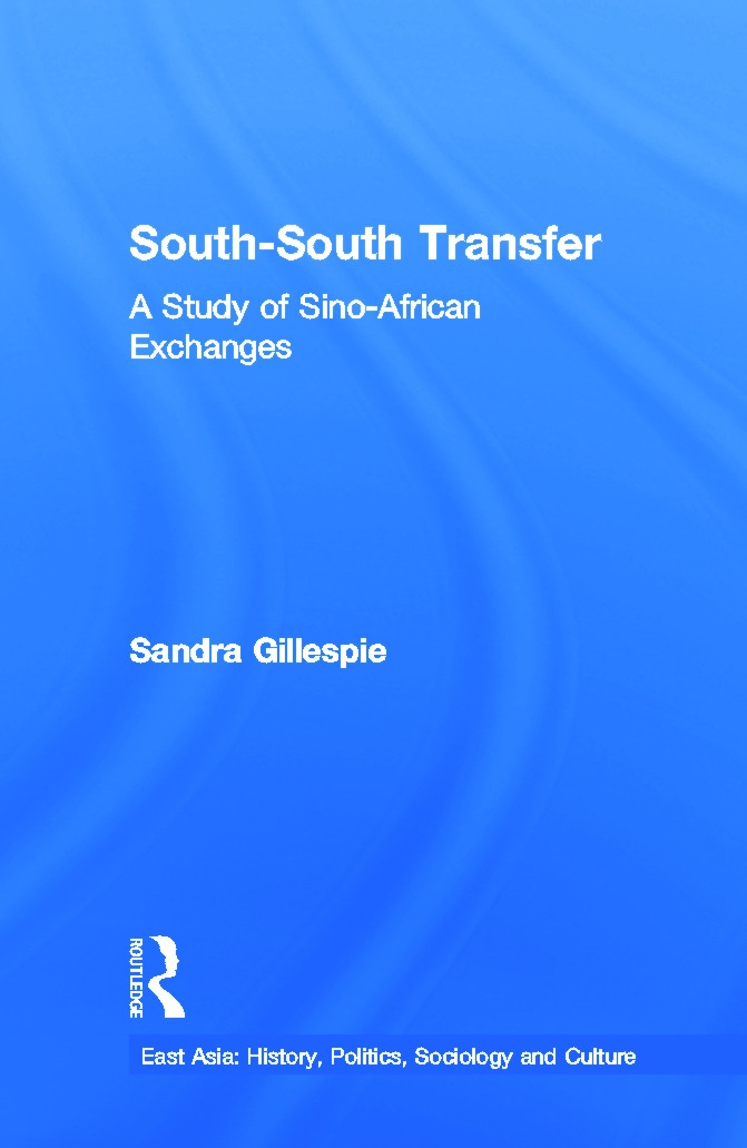 South-South Transfer: A Study of Sino-African Exchanges